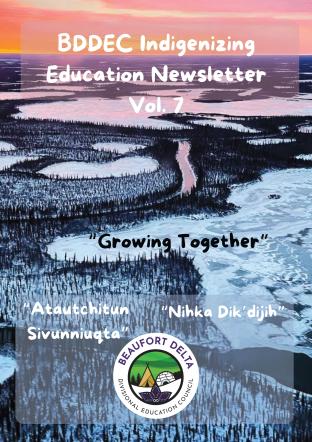BDDEC Indigenizing Education Newsletter Vol 7